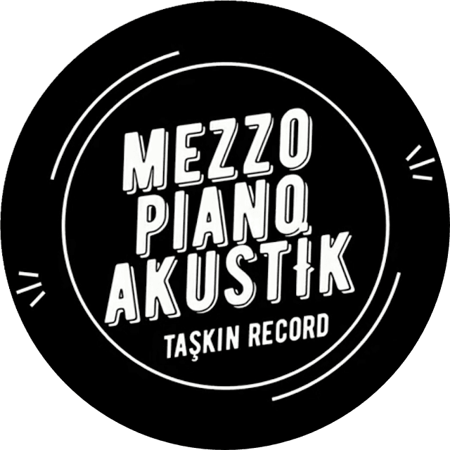 Mezzo Piano Akustik ( Taşkın Record mezzopianoproduction)